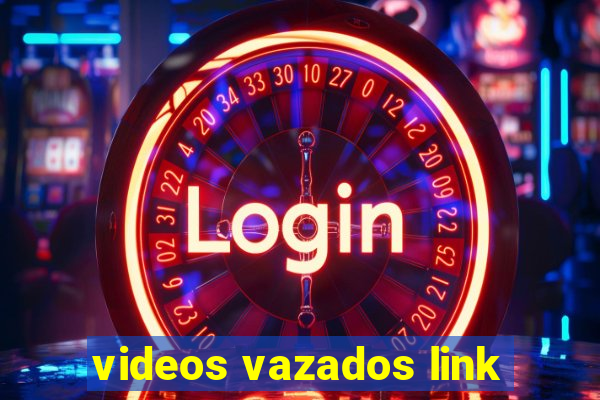 videos vazados link